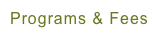 Programs & Fees