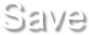 Save