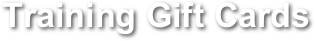 Training Gift Cards